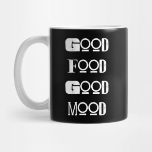 Good Mood, Good Food Mug